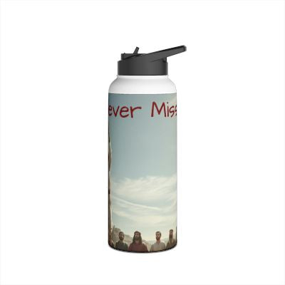 #Never Miss - Stainless Steel Water Bottle, Standard Lid
